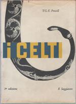 I  celti - T. G. E. Powell