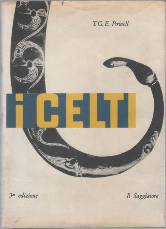 I  celti - T. G. E. Powell - T. G. Powell - copertina