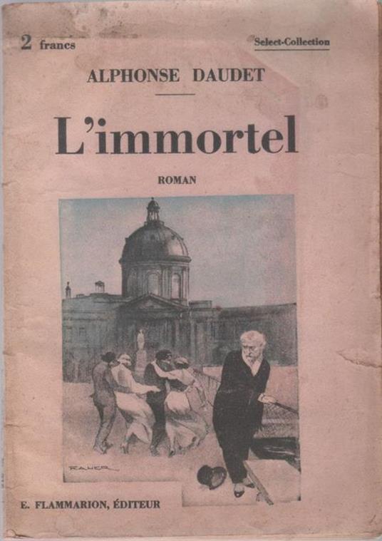 L' immortel - Alphonse Daudet - Alphonse Daudet - copertina