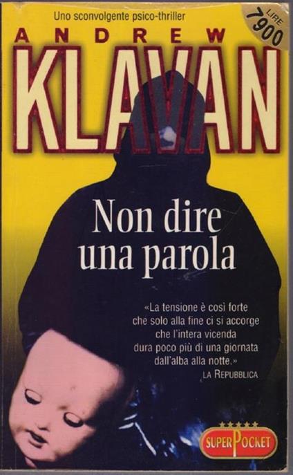 Non dire una parola - Andrew Klavan - Andrew Klavan - copertina