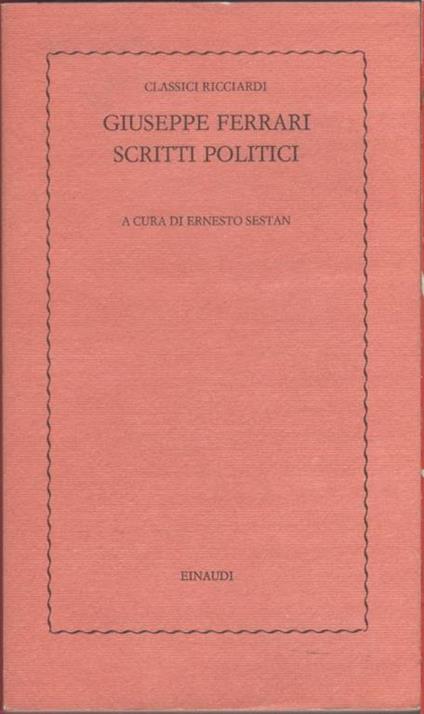 Scritti politici - Giuseppe Ferrari - Giuseppe Ferrari - copertina