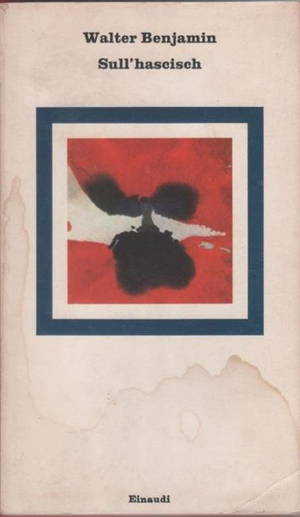 Sull'hascisch - Walter Benjamin - Walter Benjamin - copertina
