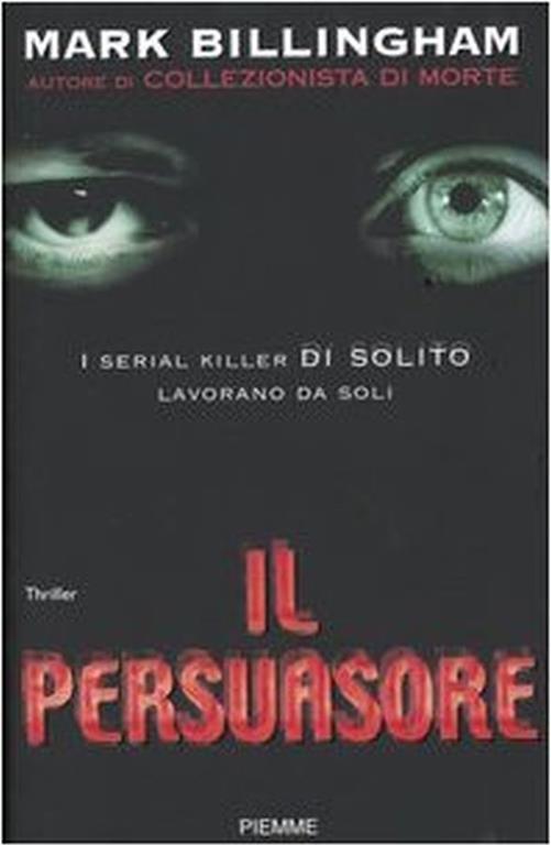 Il  persuasore - Mark Billingham - Mark Billingham - copertina
