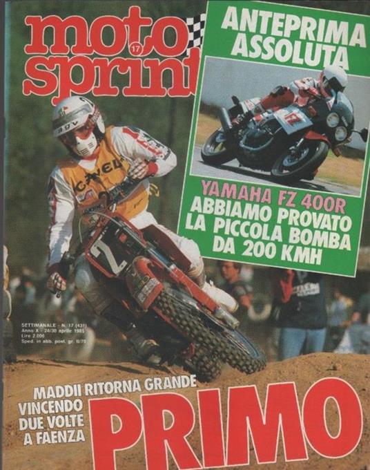 Moto sprint. n. 17 - 1985. Yamaha FZ 400R; Maddii torna grande - copertina
