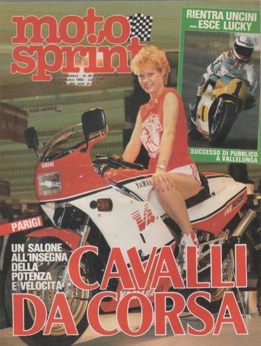 Moto sprint. n. 40- 1983. Salone di Parigi: cavalli da corsa - copertina