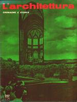 L' architettura, cronaca e storia. Rivista n. 227 settembre 1974