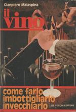 Il vino - Gianpiero Malaspina