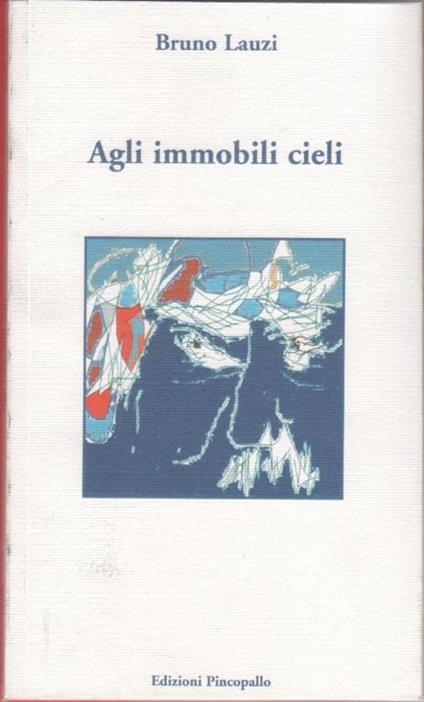 Agli immobili cieli - Bruno Lauzi - Bruno Lauzi - copertina