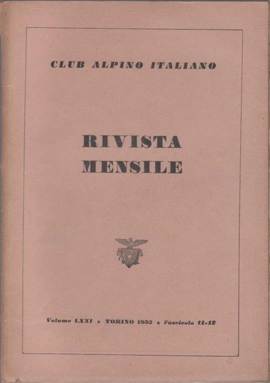 Club Alpino Italiano. Rivista mensile. vol. LXXI. 1952 n. 11/12 - copertina