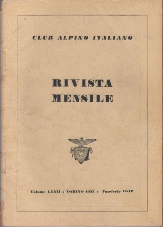 Club Alpino Italiano. Rivista mensile. vol. LXXII. 1953 n. 11/12 - copertina