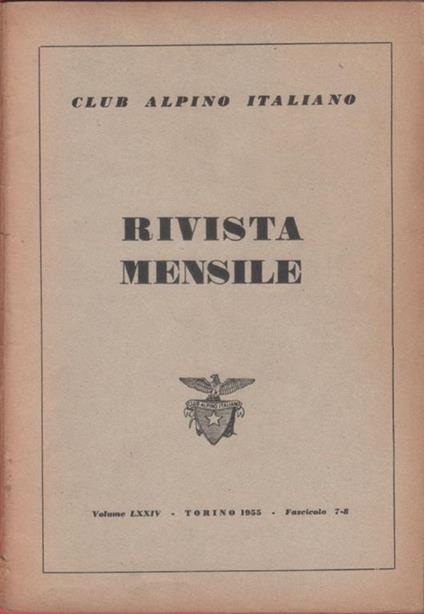 Club Alpino Italiano. Rivista mensile. vol. LXXIV. 1955 n. 7/8 - copertina