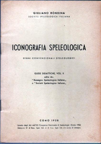 Iconografia speleologica. Segni convezionali speleologici - copertina