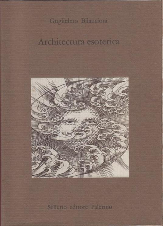Architectura esoterica - Guglielmo Bilancioni - Guglielmo Bilancioni - copertina