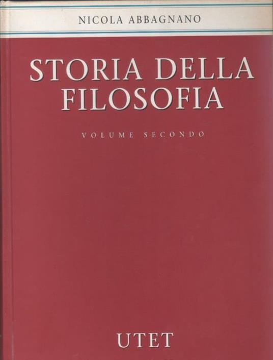 Nicola Abbagnano. Storia della filosofia. Vol. II - Nicola Abbagnano - copertina