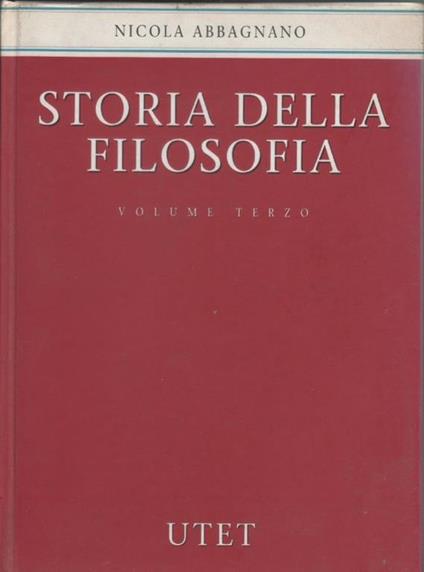 Nicola Abbagnano. Storia della filosofia. Vol. III - Nicola Abbagnano - copertina