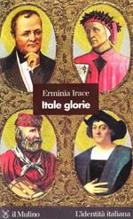 Itale glorie - Erminia Irace