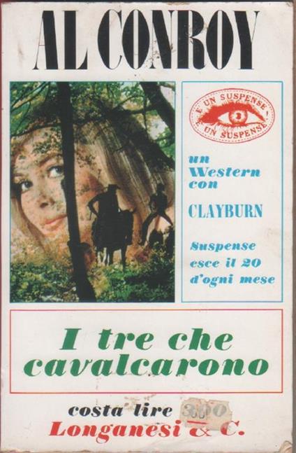 I tre che cavalcarono - Al Conroy - Al Conroy - copertina