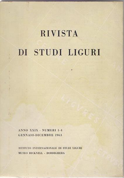 Rivista di Studi Liguri Anno XXIX Numero 1ì4 Gennaio - Dicembre 1963 - copertina