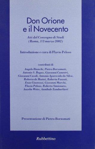 Don Orione e il Novecento. Atti del Convegno di studi (Roma, 1-3 marzo 2002) - copertina