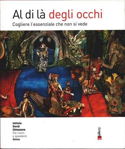 Al di là degli occhi. Cogliere l'essenziale che non si vede - copertina