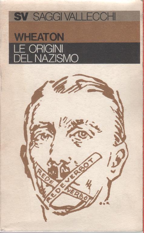 Le origini del nazismo - Wheaton Eliot Barculo - copertina