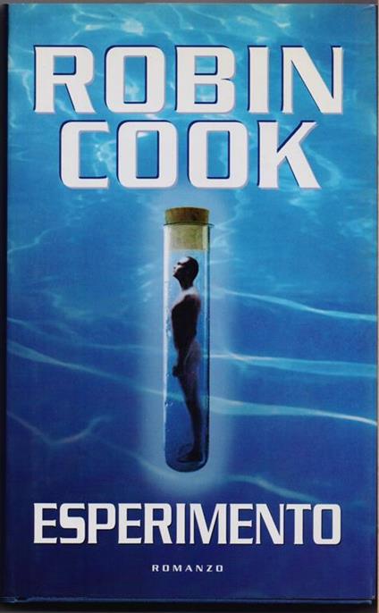 Esperimento - Robin Cook - Robin Cook - copertina