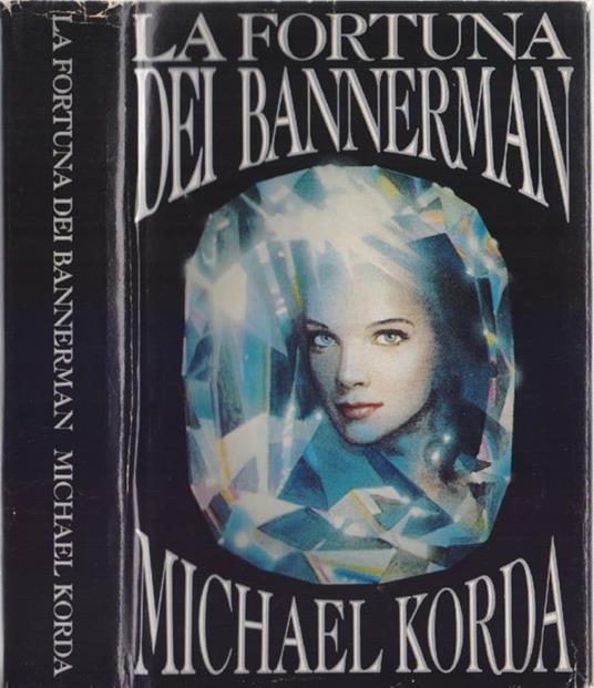 La fortuna dei Bannerman - Michael Korda - Michael Korda - copertina