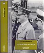 Il mistero Hitler - Ron Rosenbaum