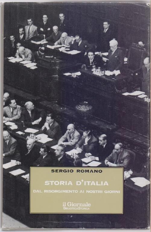 Storia d'Italia Dal Risorgimento ai giorni nostri - Sergio Romano - Sergio Romano - copertina