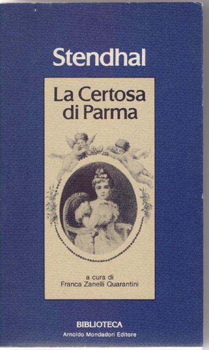 La Certosa di Parma - Stendhal - Stendhal - copertina