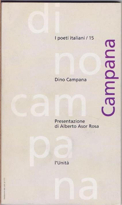 Dino Campana - Presentazione di Alberto Asor Rosa - copertina