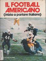 Il football americano (inizia a parlare italiano)