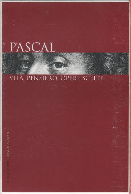 Pascal. Vita, pensiero, opere scelte - copertina