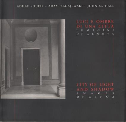 Luci e ombre di una città: immagini di Genova - copertina