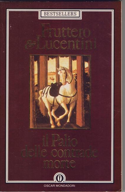 Il palio delle contrade morte - Fruttero e Lucentini - Carlo Fruttero - copertina