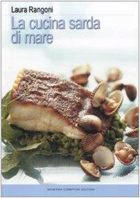La cucina sarda di mare - Laura Rangoni - Laura Rangoni - copertina