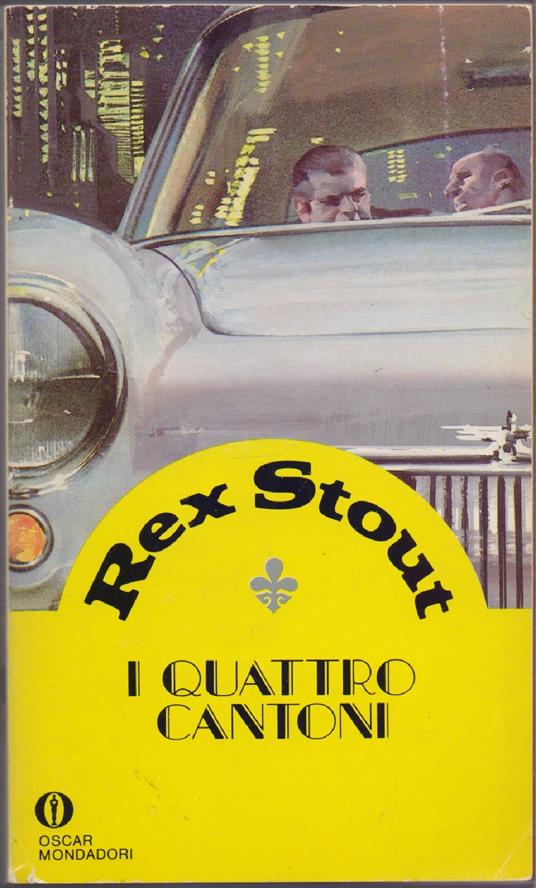 I quattro cantoni - Rex Stout - Rex Stout - copertina