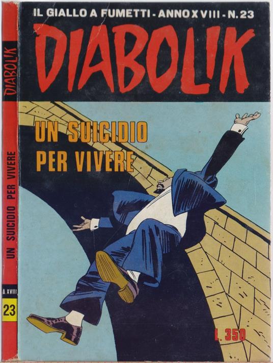 Diabolik Un suicidio per vivere - Anno XVIII Nr. 23 - copertina