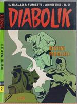 Diabolik Destini paralleli - Anno XIX Nr. 2