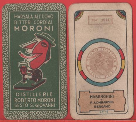 Carte bergamasche. Masenghini 1941, dorso Distillerie Roberto Moroni (incomplete) - 2