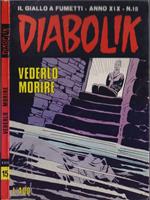Diabolik Vederlo Morire - Anno XIX Nr. 15