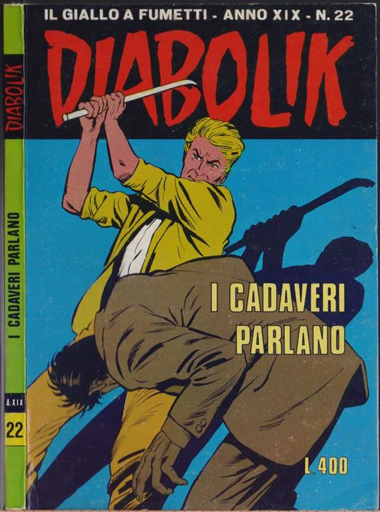 Diabolik I cadaveri parlano - Anno XIX Nr. 22 - copertina
