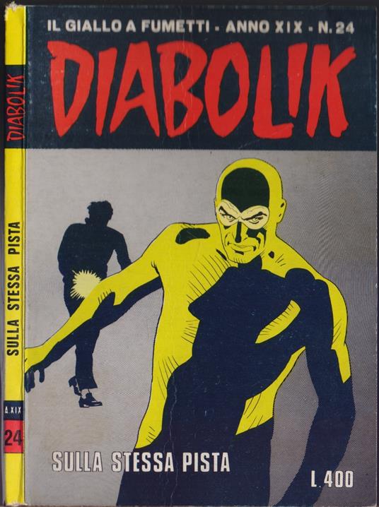 Diabolik Sulla stessa pista - Anno XIX Nr. 24 - copertina