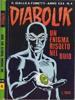 Diabolik - Un enigma risolto nel buio. Anno XXX. n. 4 - 1991