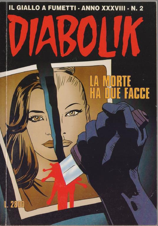 Diabolik - La morte ha due facce . Anno XXXVIII. n. 2 - 1999 - copertina