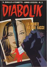 Diabolik - La morte ha due facce . Anno XXXVIII. n. 2 - 1999