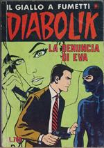 Diabolik - La denuncia di Eva. Ristampa nr. 142 - 1984