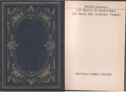 Un ballo in maschera Un eroe del nostro tempo - Michail Jur'evi Lermontov - copertina