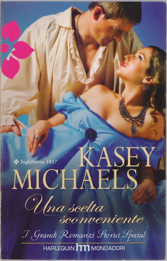 Una scelta sconveniente - Kasey Michaels - copertina