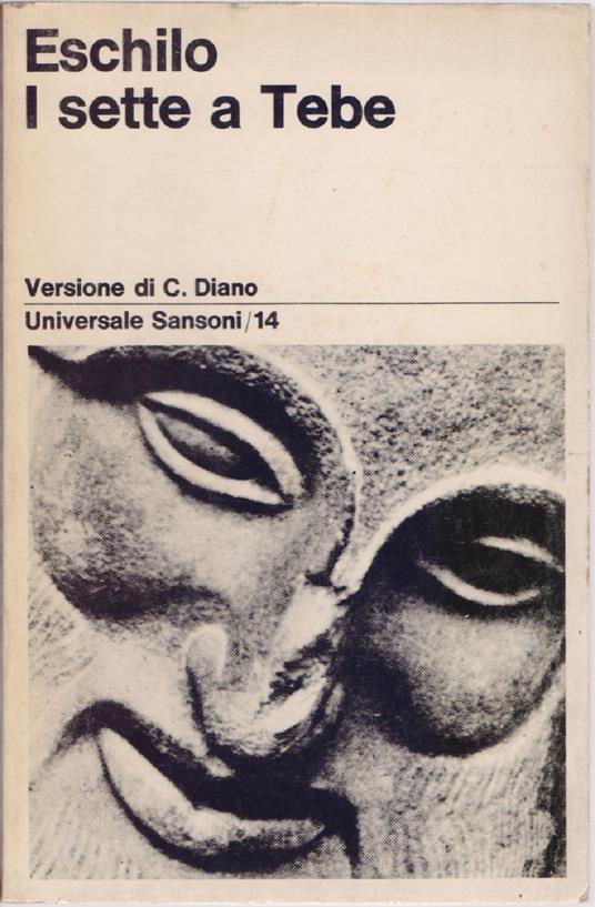 Eschilo I sette a Tebe (versione di C. Diano) - Eschilo - copertina